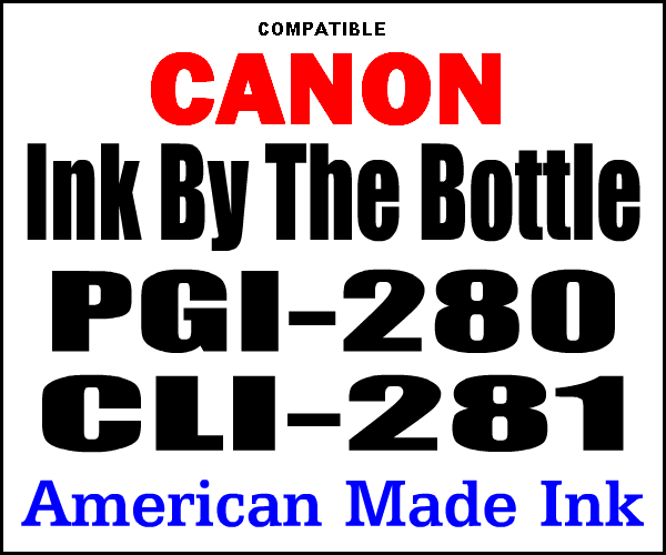 Compatible Ink By The Bottle For Canon CLI-281, PGI-280 Cartridges