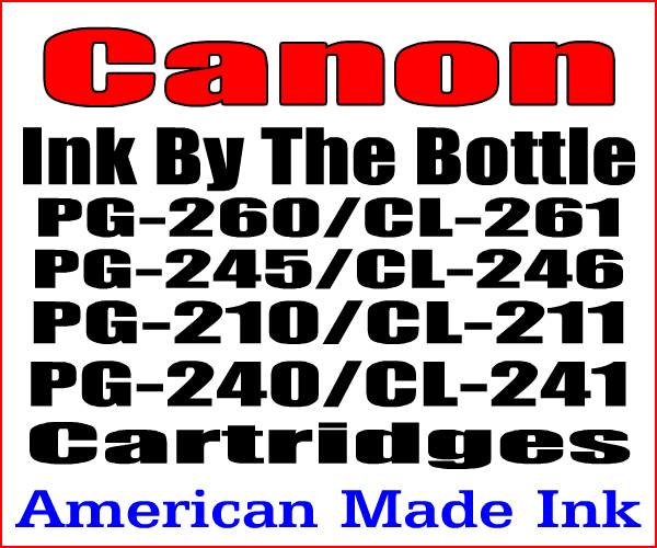Compatible Ink by The Bottle For Canon PG - CL Cartridges 210-211, 243, 244,245-246, 260-261, 240-241, 275-276