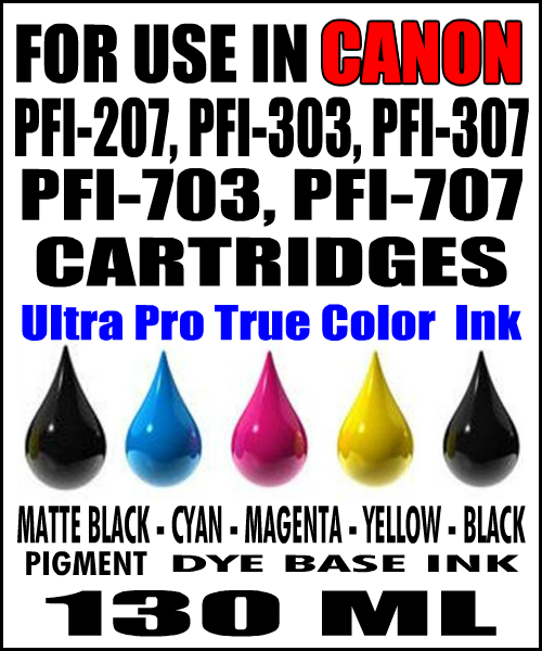 130 ML Bottle Of Compatible Ink For For Canon PFI-207, PFI-303, PFI-307, PFI-703, PFI-707 Cartridges