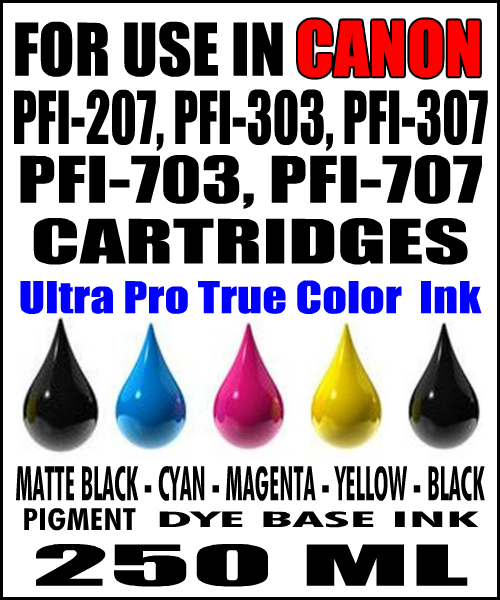 250 ML Bottle Of Compatible Ink For For Canon PFI-207, PFI-303, PFI-307, PFI-703, PFI-707 Cartridges