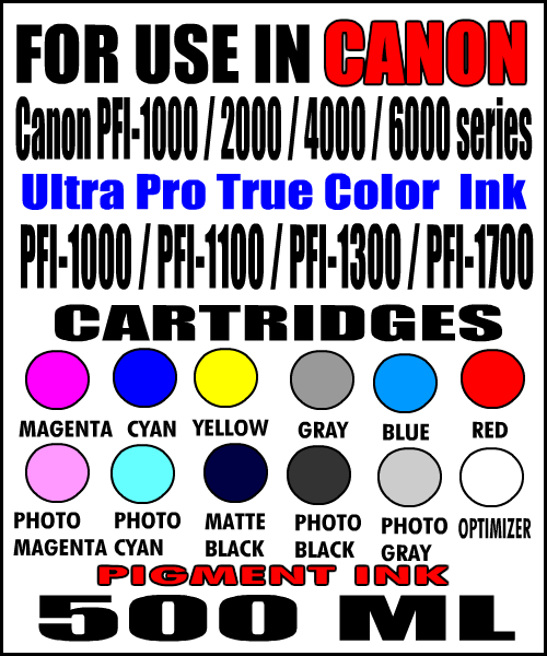 Compatible Canon imagePROGRAF PRO-1000/2100/2000/4100/4000/6100/6000 Professional Photographic Ink / 500 ML Bottle Compatible Canon imagePROGRAF PRO-1000/2100/2000/4100/4000/6100/6000 Professional Photographic Ink / 500 ML Bottle