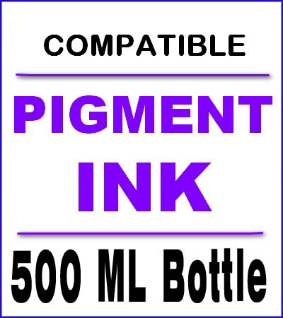 500 ml Bottle Compatible Pigment Ink