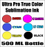 Compatible Ultra Pro True Color Dye Sublimation Ink By The Bottle 500 ml For Sawgrass SG400, SG800, SG500, and SG1000